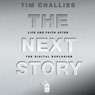 The Next Story: Life and Faith after the Digital Explosion