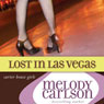 Lost in Las Vegas: Carter House Girls, Book 5