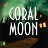 Coral Moon: Kanner Lake Series, Book 2