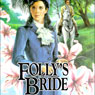 Folly's Bride: Brides of Montclair, Book 4