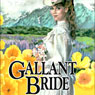 Gallant Bride: Brides of Montclair, Book 6