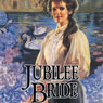 Jubilee Bride: Brides of Montclair, Book 9