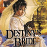 Destiny's Bride: Brides of Montclair, Book 8