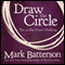 Draw the Circle: The 40 Day Prayer Challenge