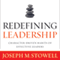 Redefining Leadership: Character-Driven Habits of Effective Leaders