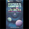 Stephen W. Hawking's Life Works: The Cambridge Lectures