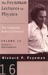 The Feynman Lectures on Physics: Volume 16, Feynman on Electromagnetism