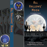 All Hallows' Moon (Dramatized)