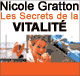 Les secrets de la vitalit - Plein d'nergie - A la maison - En vacances - Au travail