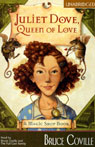 Juliet Dove, Queen of Love: A Magic Shop Book