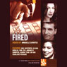 Fired: Tales of Jobs Gone Bad