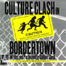 Culture Clash in Bordertown