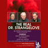 The Real Dr. Strangelove