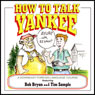 How to Talk Yankee