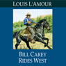 Bill Carey Rides West (Dramatized)