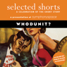 Selected Shorts: Whodunit?