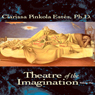 Theatre of the Imagination, Volume 1