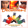 Decisiones 2 [Decisions 2 (Texto Completo)]