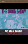 The Goon Show, Volume 11: He's Fallen in the Water