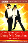 Morecambe and Wise: Volume 1, Bring Me Sunshine