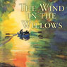 The Wind in the Willows (Dramatised)