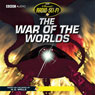 The War of the Worlds: Classic Radio Sci-Fi (Dramatised)