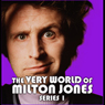 The Very World of Milton Jones: The Complete Series 1