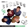 Cowards: The Complete Radio Series