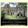 The Complete Barchester Chronicles (Dramatisation)