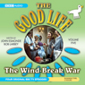 The Good Life, Volume 5: The Wind-Break War