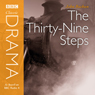 Classic Drama: The Thirty-Nine Steps (Dramatised)