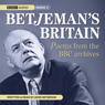 Betjeman's Britain: Poems from the BBC Archive