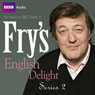 Fry's English Delight - The Complete Series 2