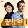 Double Income, No Kids Yet: Birthday (Series 1, Episode 1)