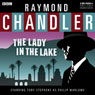 Raymond Chandler: The Lady in the Lake (Dramatised)