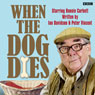 When the Dog Dies: Complete Series 1