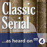 Anna of the Five Towns: Complete (BBC Radio 4: Classic Serial)