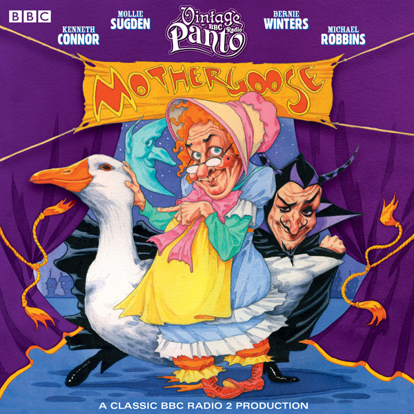 Mother Goose (Vintage BBC Radio Panto)