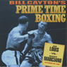 Joe Louis vs. Rocky Marciano: Bill Cayton's Prime Time Boxing