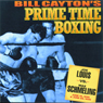 Joe Louis vs. Max Schmeling: Bill Cayton's Prime Time Boxing