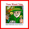 Three Wizard Tales: 'High Moon', 'Tell Them NAPA Sent You', and 'Wizard Jack' (Dramatized)