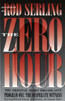 The Zero Hour, Program One: The Desperate Witness