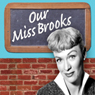 Our Miss Brooks: Volume One