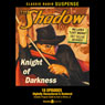 The Shadow: Knight of Darkness