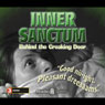 Inner Sanctum: Behind the Creaking Door