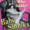 Baby Snooks: Why, Daddy?: Baby Snooks