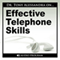 Effective Telephone Skills