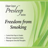 Freedom from Smoking: Edgar Cayce Presleep Series