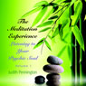 The Meditation Experience: Listening to Your Psychic Soul, Vol. 1