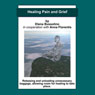 Healing Pain and Grief